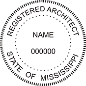 Order your Mississippi Architect Stamps and Seals Today. Fast Shipping