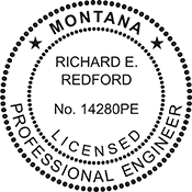 Order your Montana Engineer Stamps and Seals Today. Fast Shipping