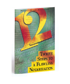 NOSTPS - 12 STEPS TO A FLAWLESS NOTARIZATION