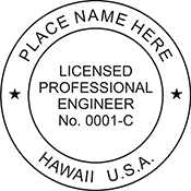Order your Hawaii Engineer Seals and Stamps Today. Fast Shipping
